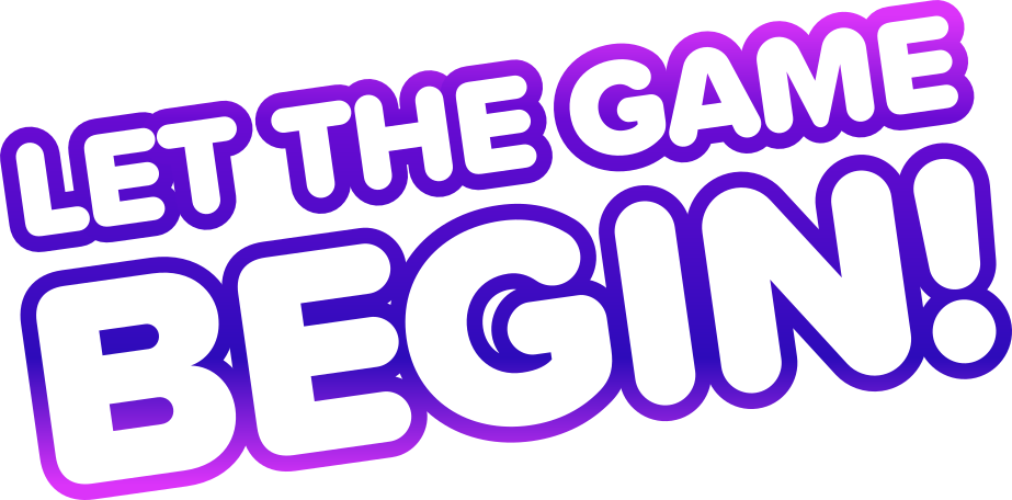 Let the game begin!